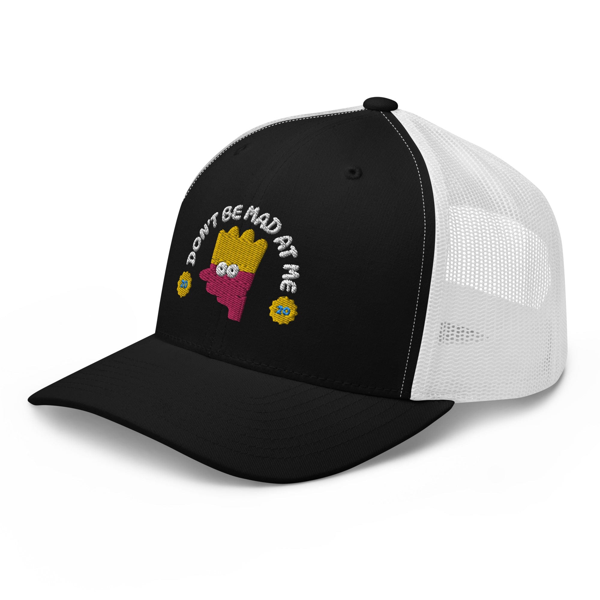 Dont Be Mad At Me Trucker Hat